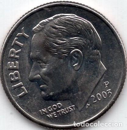 Monedas antiguas de Am&eacute;rica: ESTADOS UNIDOS 10 Cents 2003 km 195a 1 Dime &rdquo;Roosevelt Dime&rdquo;
