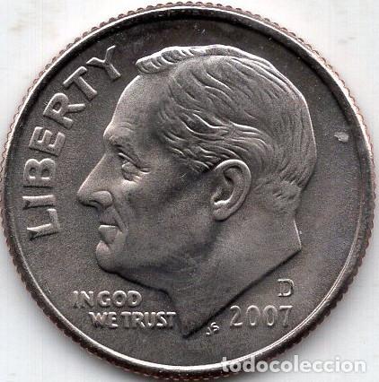 Monedas antiguas de Am&eacute;rica: ESTADOS UNIDOS 10 Cents 2007 km 195a 1 Dime &rdquo;Roosevelt Dime&rdquo;