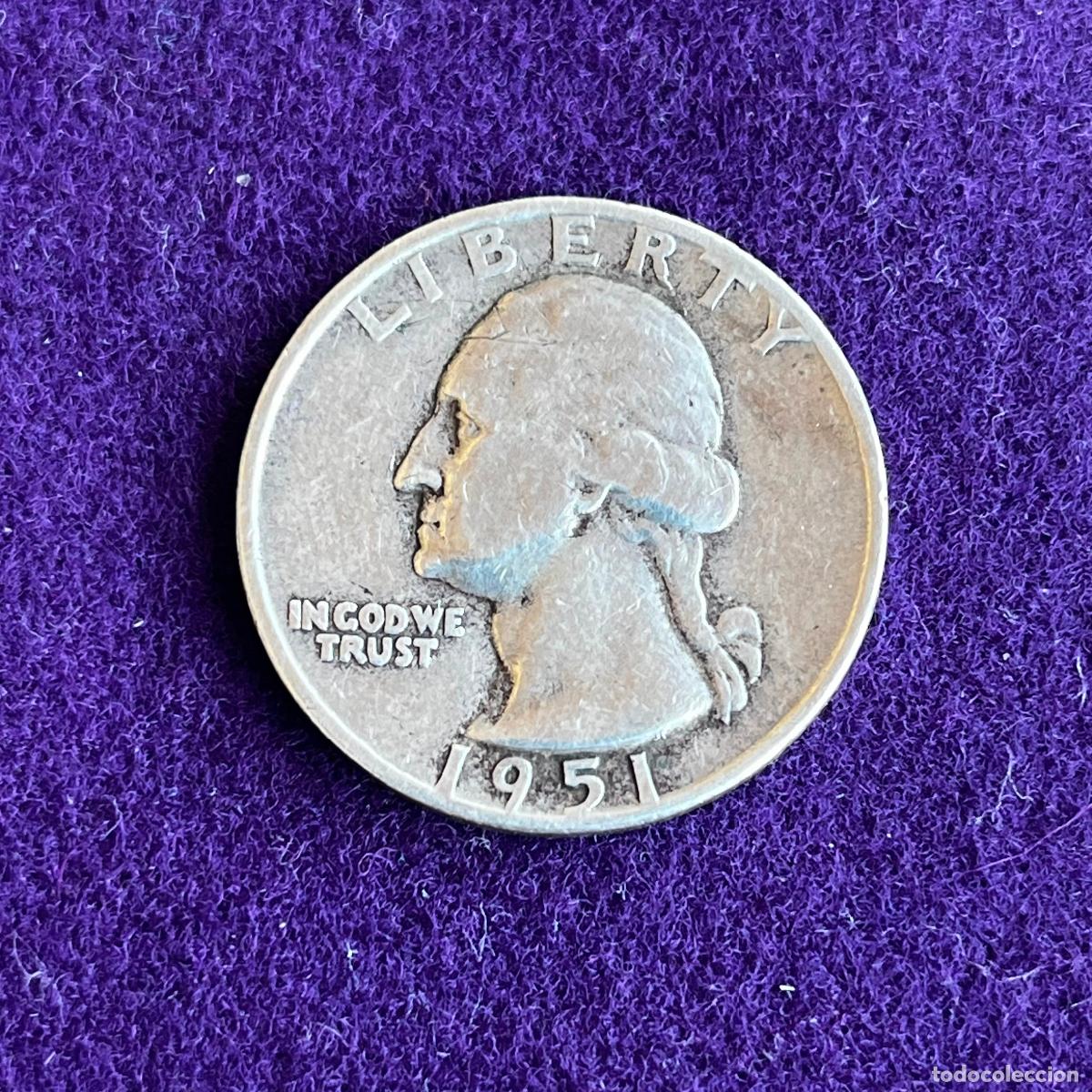 Monedas antiguas de Am&eacute;rica: MONEDA DE PLATA ESTADOS UNIDOS. USA. WASHINGTON. QUARTER DOLLAR. 1/4 DOLAR. 1951-D. DENVER.