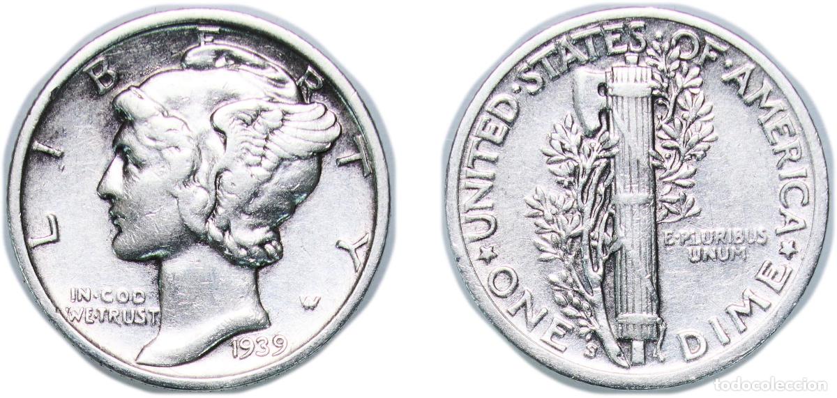 Monedas antiguas de Am&eacute;rica: United States Federal republic 1939 S 1 Dime &rdquo;Mercury Dime&rdquo; Silver (.900) San Francisco Mint (10540