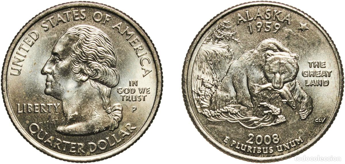 Monedas antiguas de Am&eacute;rica: United States Federal republic 2008 P &frac14; Dollar &rdquo;Washington Quarter&rdquo; (Alaska) Copper-nickel clad cop