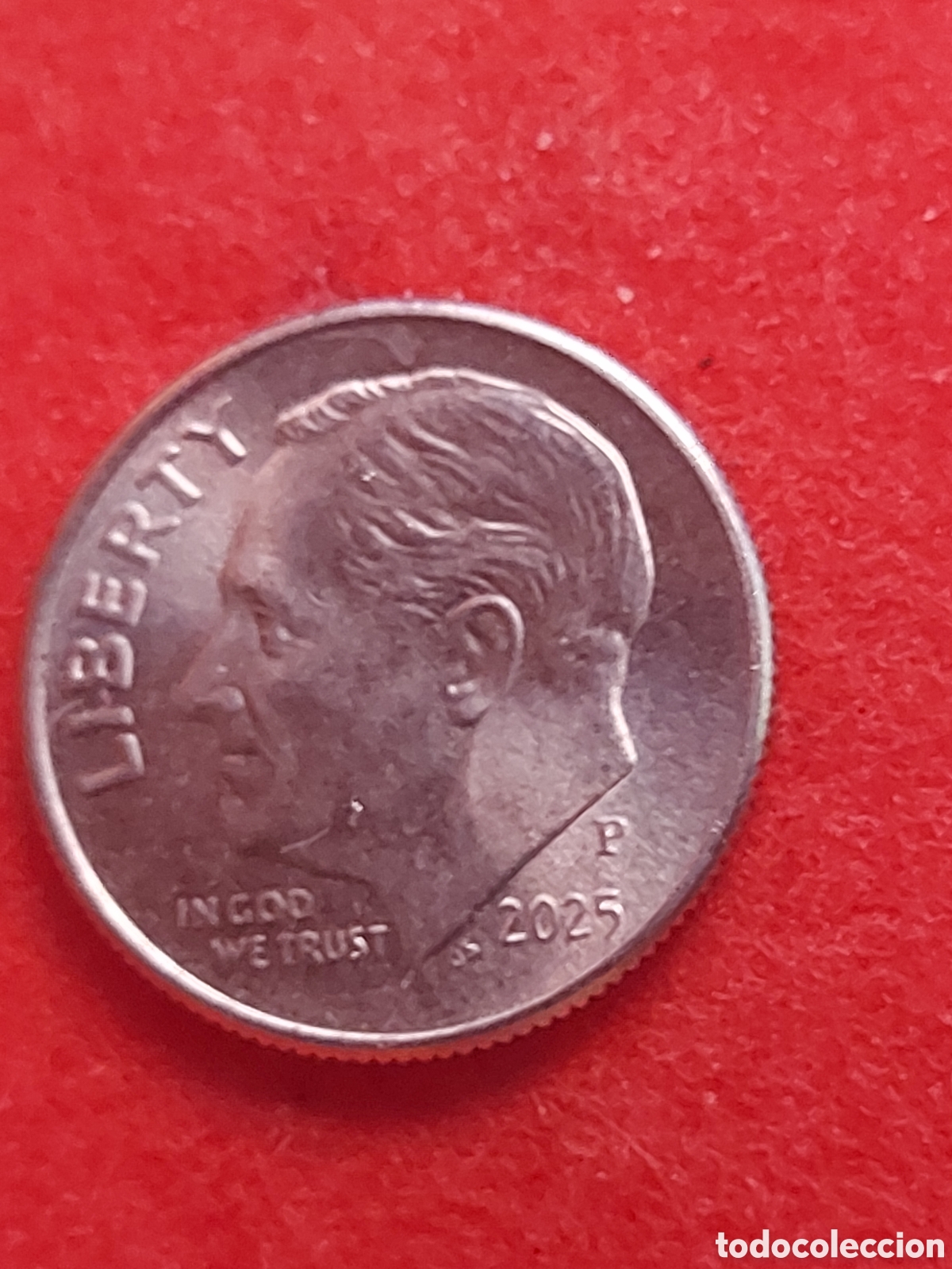 Monedas antiguas de Am&eacute;rica: MONEDA DE ESTADOS UNIDOS EEUU USA 1 DIME(10 CENTAVOS ROOSEVELT DIME 2025 P