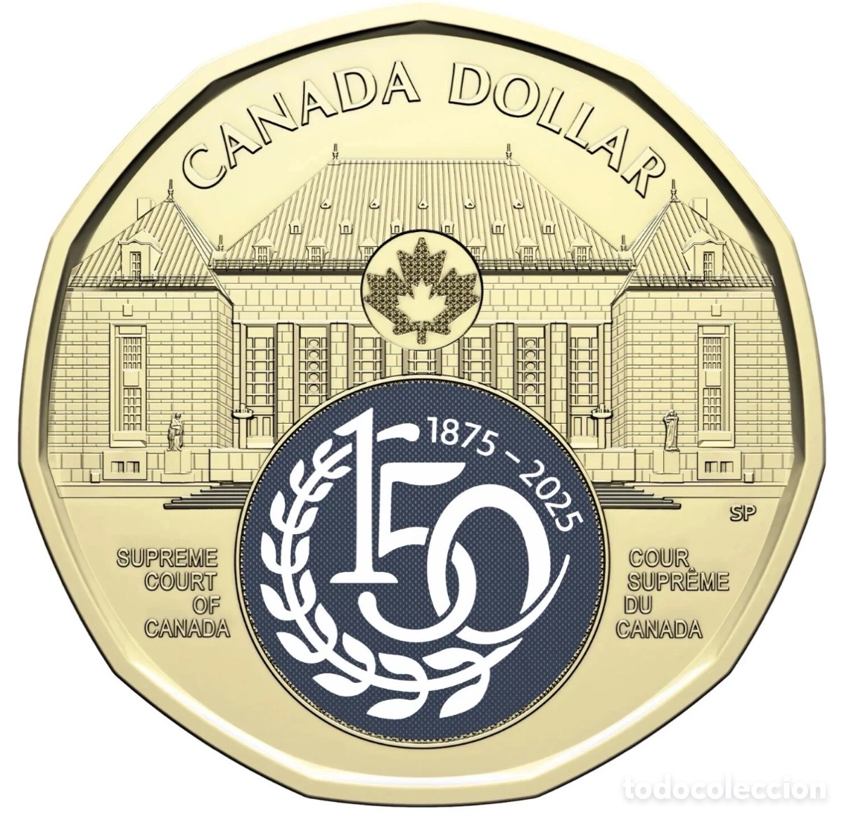 Monedas antiguas de Am&eacute;rica: Moneda CANAD&Aacute; 1 D&oacute;lar 2025 SC COLOR. 150 Aniversario Corte Suprema. Dollar