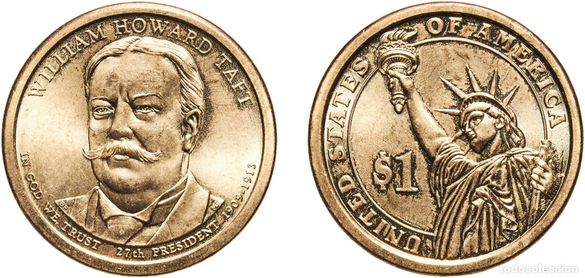 Monedas antiguas de Am&eacute;rica: United States Federal republic 2013 P 1 Dollar (William Howard Taft) Manganese brass clad copper Ph