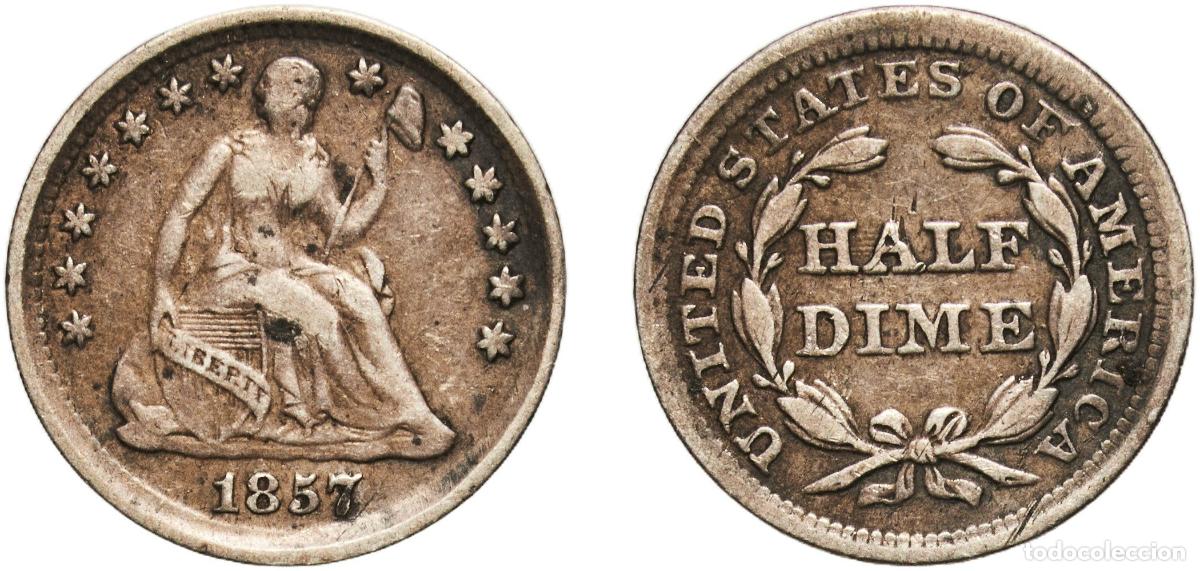 Monedas antiguas de Am&eacute;rica: United States Federal republic 1857 &frac12; Dime &rdquo;Seated Liberty Half Dime&rdquo; (reduced weight) Silver (.900