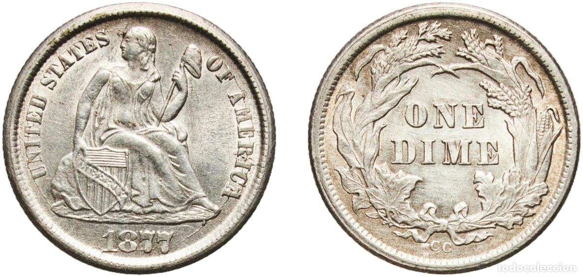 Monedas antiguas de Am&eacute;rica: United States Federal republic 1877 CC 1 Dime &rdquo;Seated Liberty Dime&rdquo; (w/o stars, increased weight) O