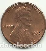 Monedas antiguas de Am&eacute;rica: ESTADOS UNIDOS EE.UU. - 1 CENT - 1982 - COBRE-ZINCO - FOTOS