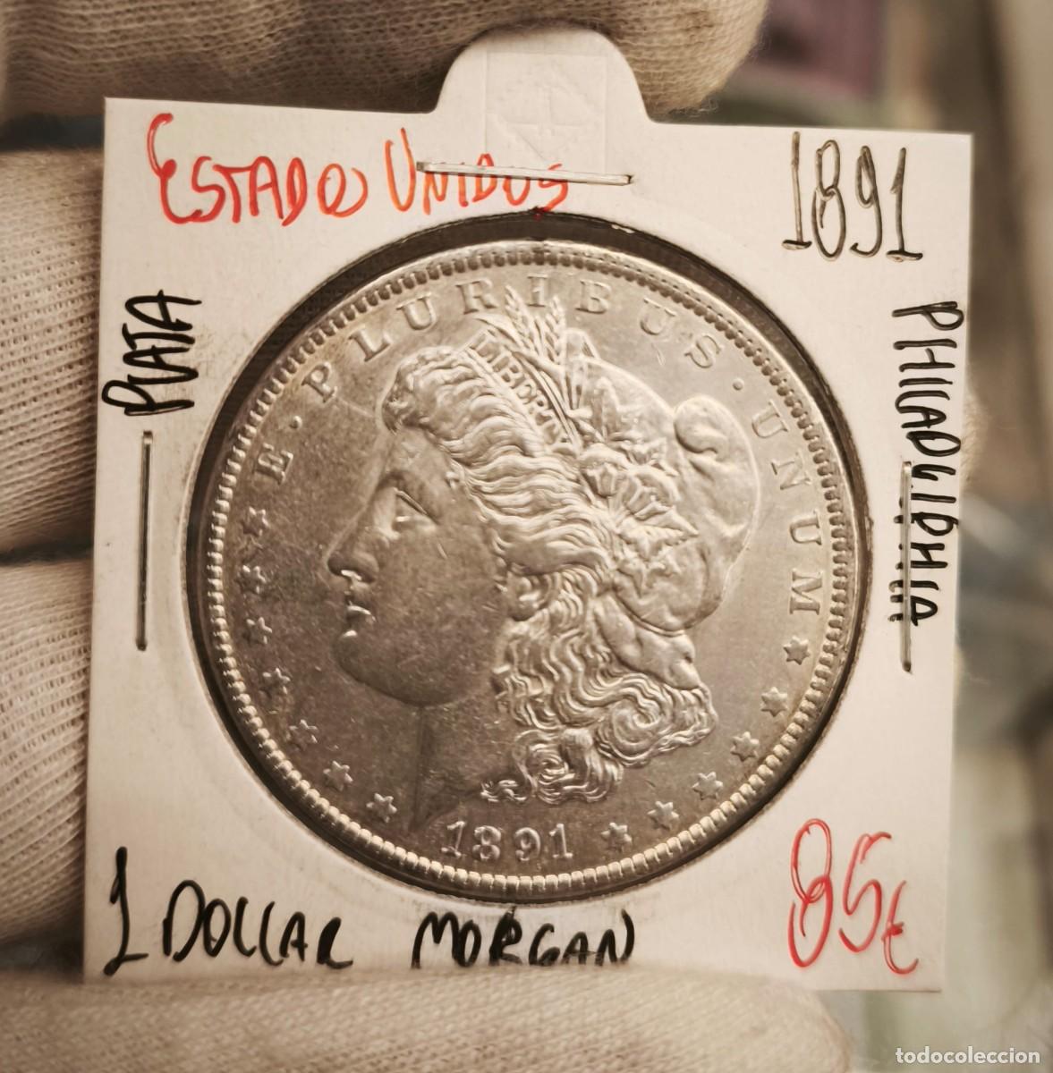 Monedas antiguas de Am&eacute;rica: Estados Unidos 1 D&oacute;lar &rdquo;Morgan Dollar&rdquo; 1891 Philadelphia Km 110 Plata