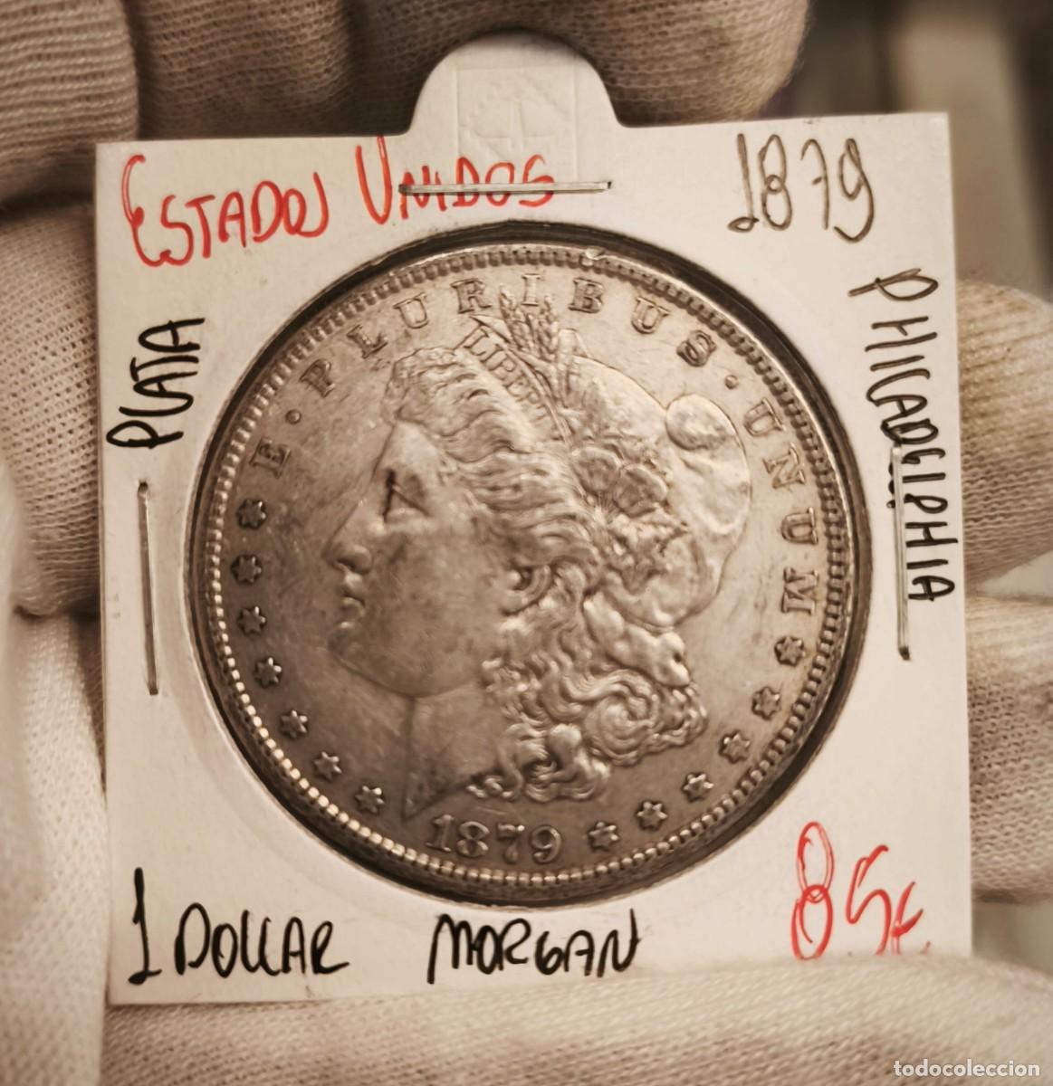 Monedas antiguas de Am&eacute;rica: Estados Unidos 1 D&oacute;lar &rdquo;Morgan Dollar&rdquo; 1879 Philadelphia Km 110 Plata