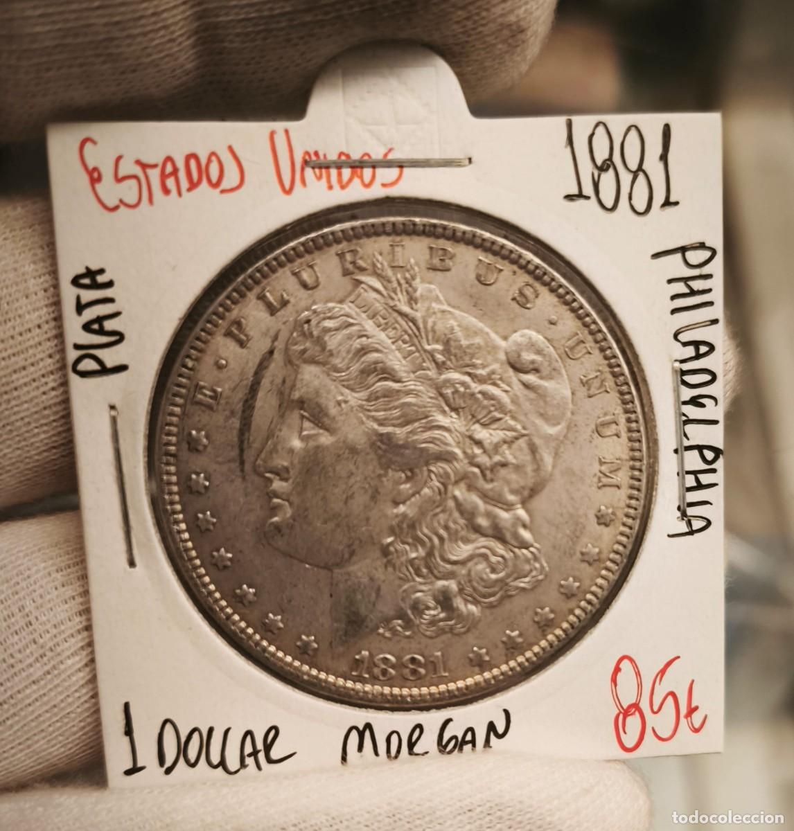 Monedas antiguas de Am&eacute;rica: Estados Unidos 1 D&oacute;lar &rdquo;Morgan Dollar&rdquo; 1881 Philadelphia Km 110 Plata