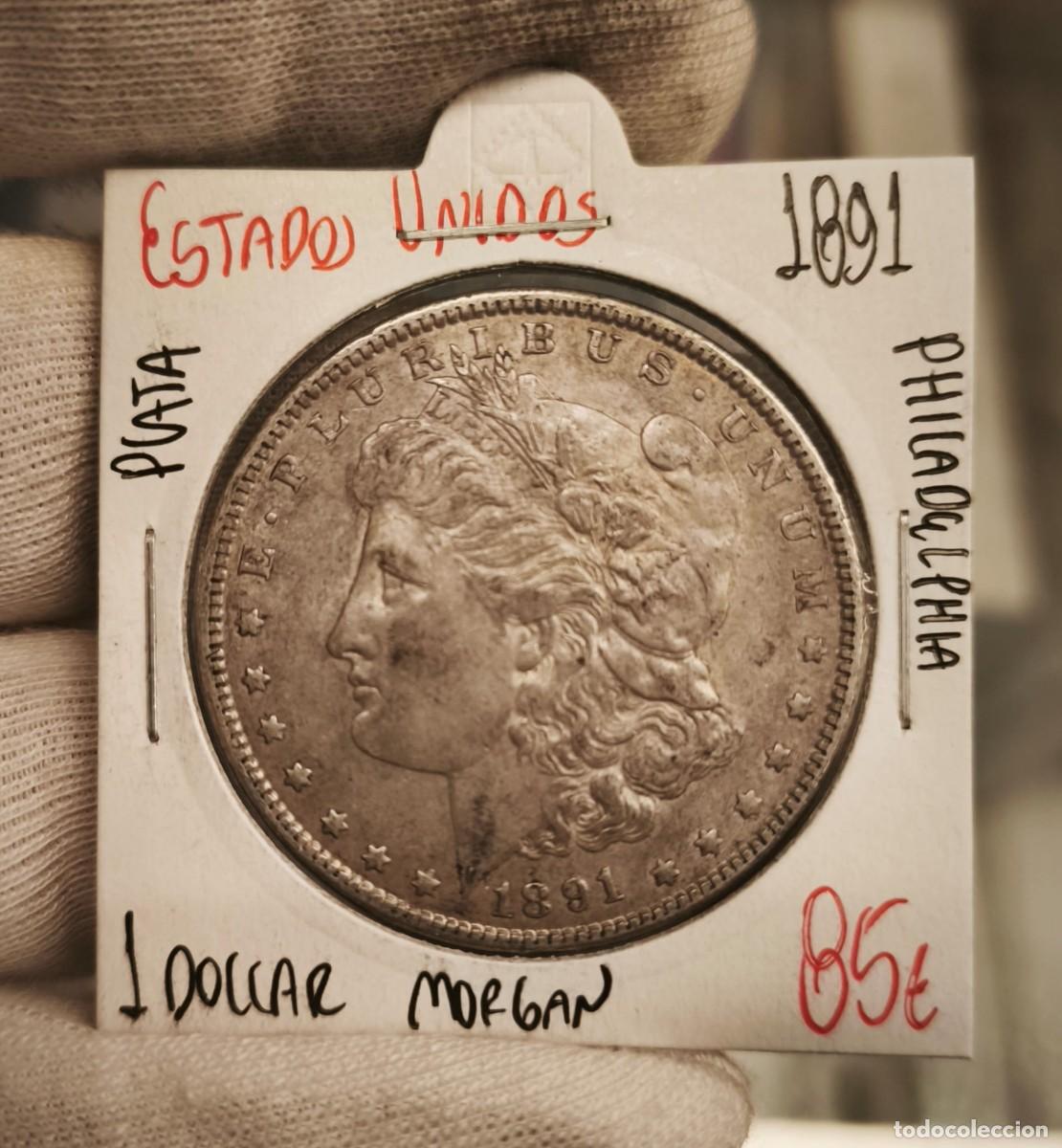 Monete antiche di America: Estados Unidos 1 D&oacute;lar &rdquo;Morgan Dollar&rdquo; 1891 Philadelphia Km 110 Plata