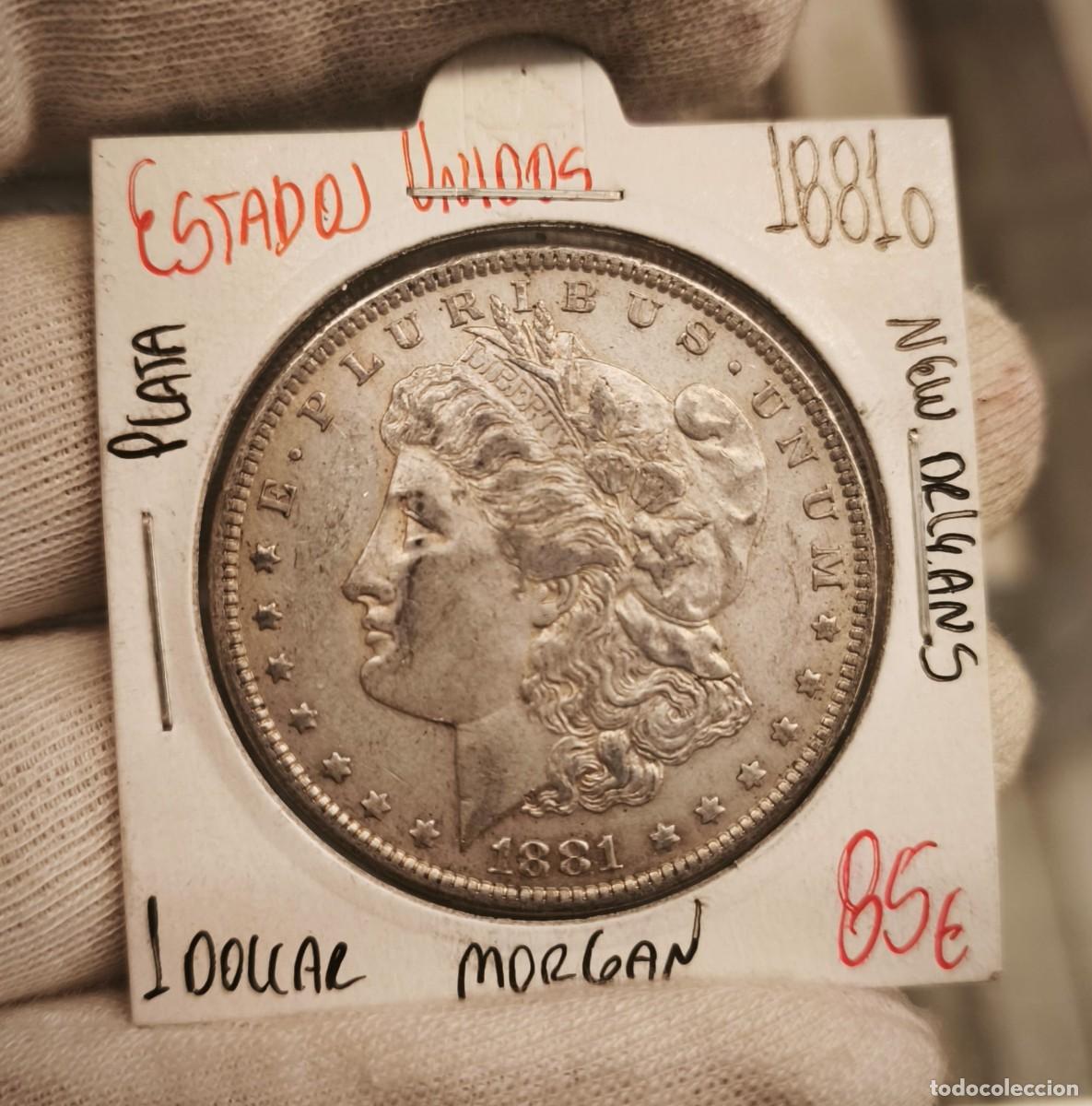 Monete antiche di America: Estados Unidos 1 D&oacute;lar &rdquo;Morgan Dollar&rdquo; 1891 O New Orleans Km 110 Plata