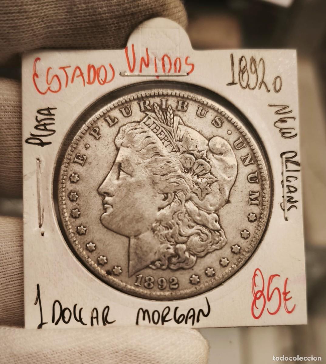 Monedas antiguas de Am&eacute;rica: Estados Unidos 1 D&oacute;lar &rdquo;Morgan Dollar&rdquo; 1892 O New Orleans Km 110 Plata