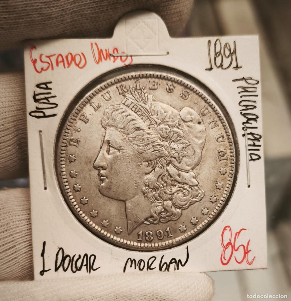 Monedas antiguas de Am&eacute;rica: Estados Unidos 1 D&oacute;lar &rdquo;Morgan Dollar&rdquo; 1891 Philadelphia Km 110 Plata