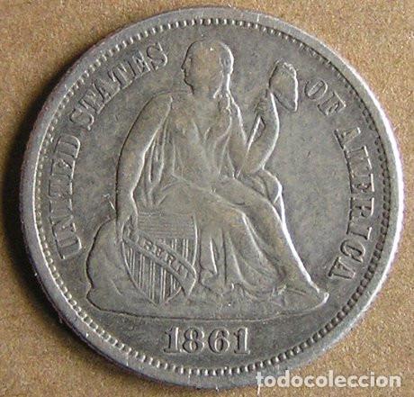 Monedas antiguas de Am&eacute;rica: ESTADOS UNIDOS DE AM&Eacute;RICA - 1 DIME DE 1861