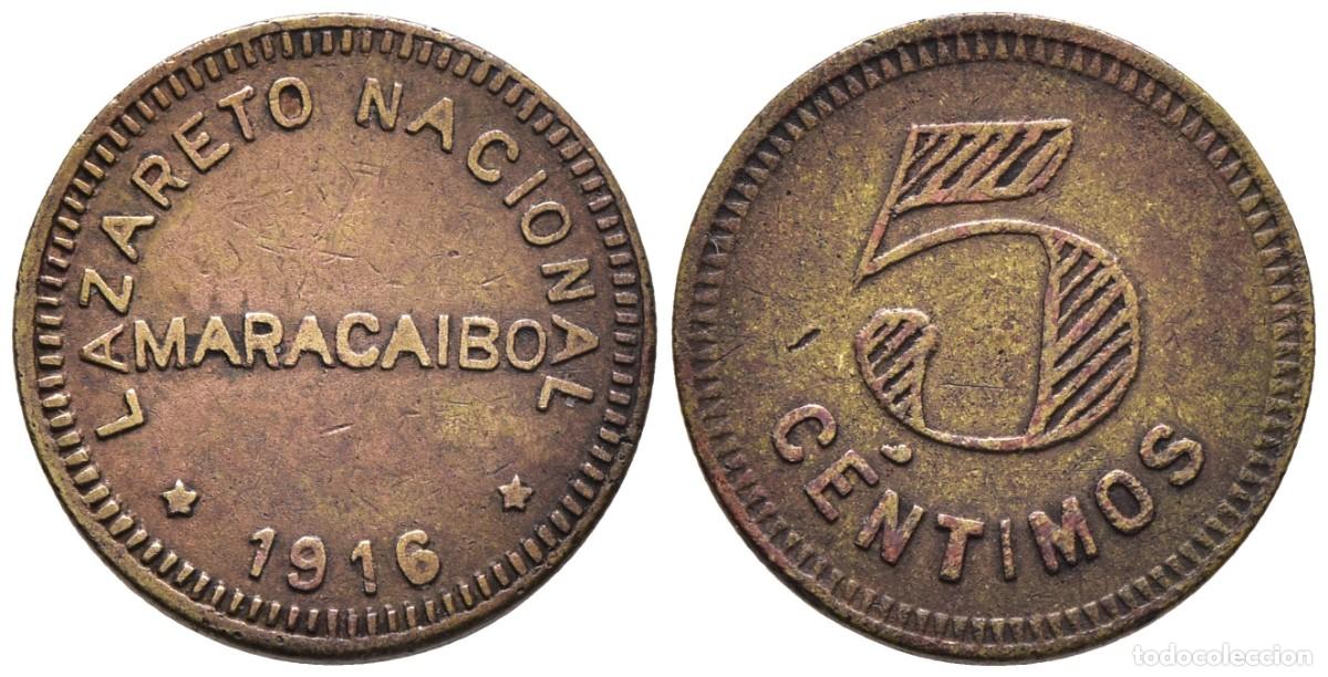Monedas antiguas de Am&eacute;rica: *** ESCASOS 5 C&Eacute;NTIMOS 1916 DE LAZARETO NACIONAL. MARACAIBO. VENEZUELA ***
