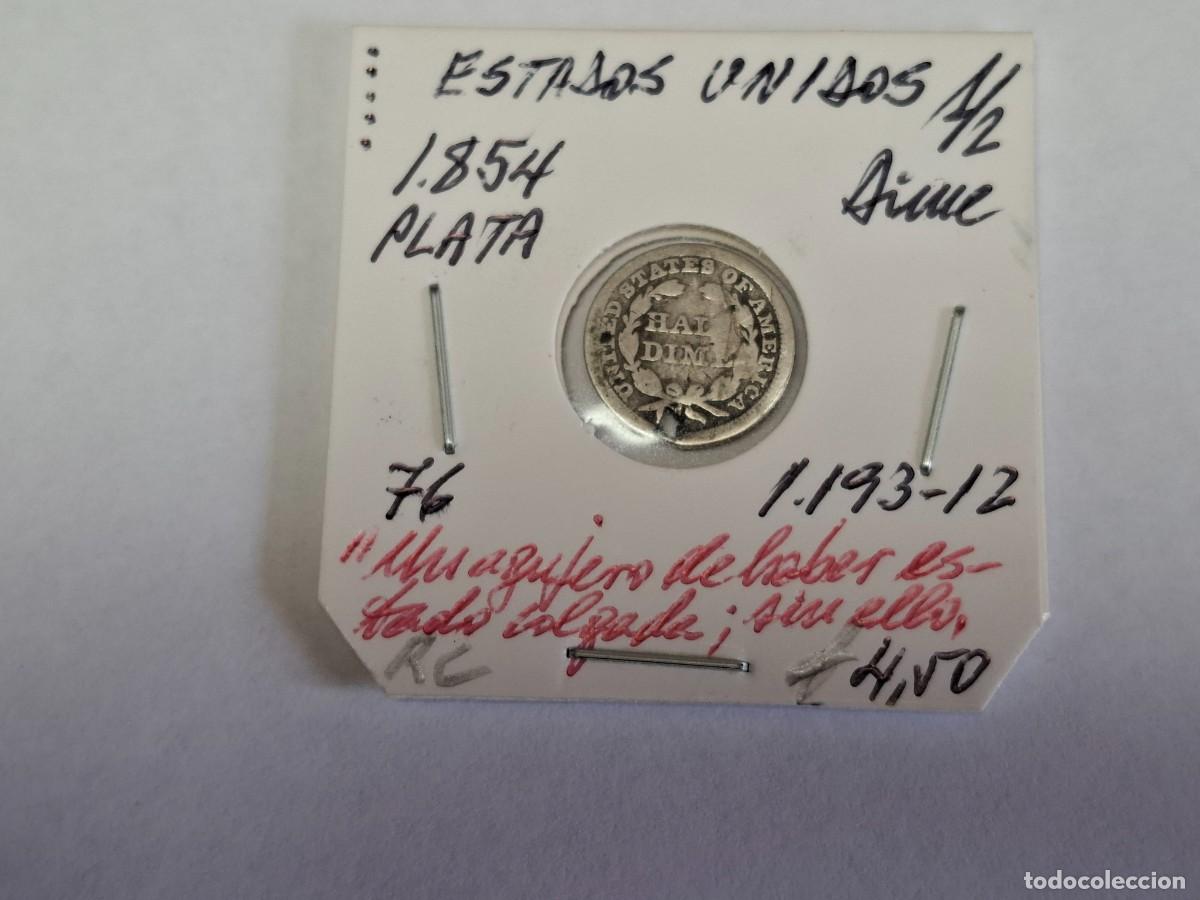 Monedas antiguas de Am&eacute;rica: 1/2 DIME de PLATA de 1854 KM 76 ESTADOS UNIDOS en RC