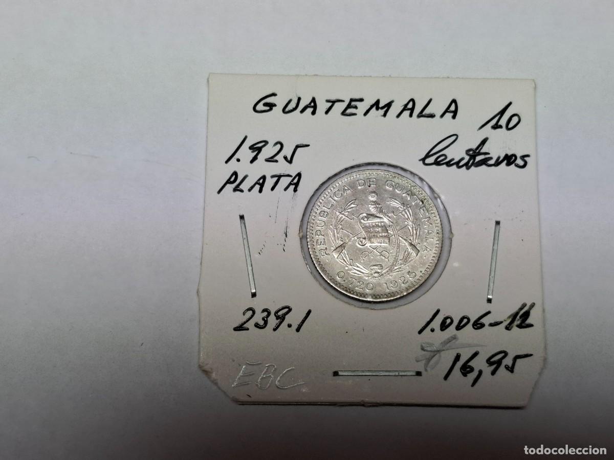 Monedas antiguas de Am&eacute;rica: 10 CENTAVOS de PLATA de 1925 KM 239.1 GUATEMALA en EBC