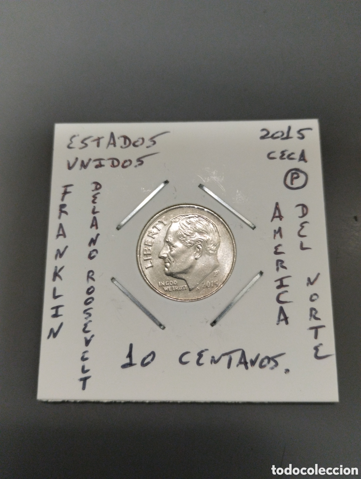 Monedas antiguas de Am&eacute;rica: Moneda de 10 centavos usa a&ntilde;o 2015 ceca P ebc encartonada