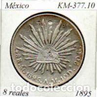 Monedas antiguas de Am&eacute;rica: M&Eacute;XICO 1895 (1), 8 REALES, KM-377.10, M&Eacute;XICO. AG, 2 FOTOS
