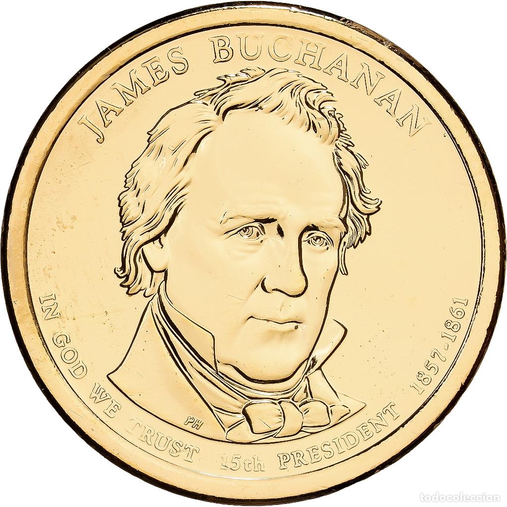 Monedas antiguas de Am&eacute;rica: [#1214215] Estados Unidos, 1 Dollar, James Buchanan, 2015, U.S. Mint, Cobre - lat&oacute;n, FDC
