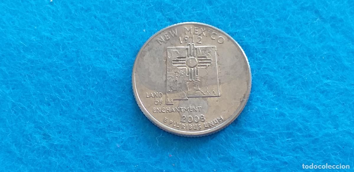 Monedas antiguas de Am&eacute;rica: Moneda Estados Unidos, U.S.A. &frac14; quarter dollar. A&ntilde;o 2008. D. Nuevo M&eacute;xico. Conmemorativa 50 estados