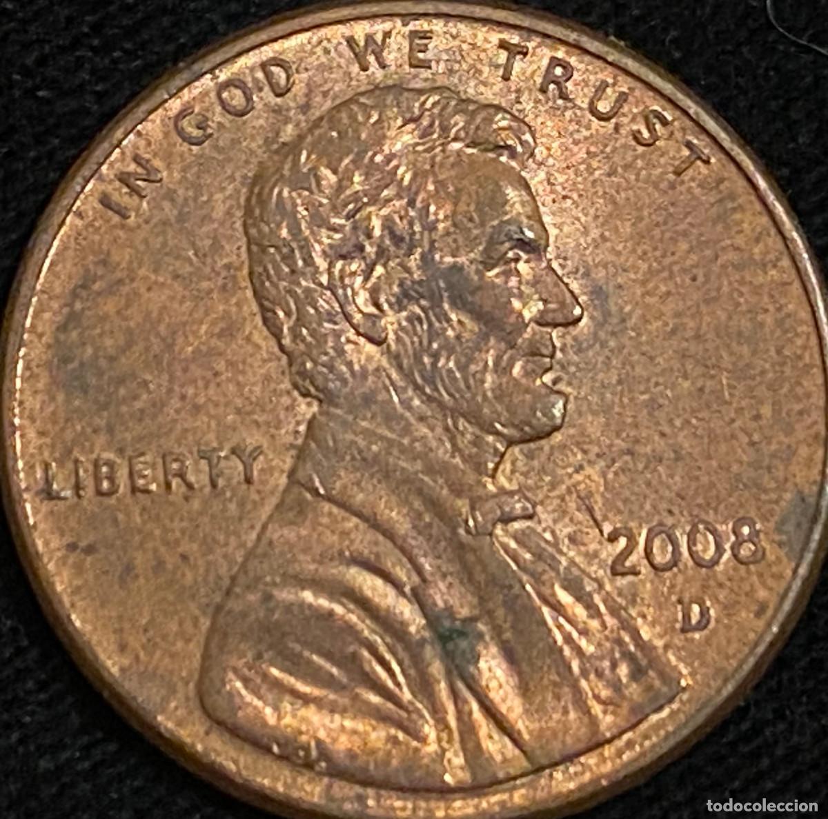 Monedas antiguas de Am&eacute;rica: 1 Pennie (1 centavo de d&oacute;lar). USA. A&ntilde;o 2008. Ceca D. Presidente Abraham Lincoln. Estado aceptable.
