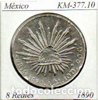 Monedas antiguas de Am&eacute;rica: M&Eacute;XICO 1890, 8 REALES, KM-377.10, M&Eacute;XICO. AG, 2 FOTOS