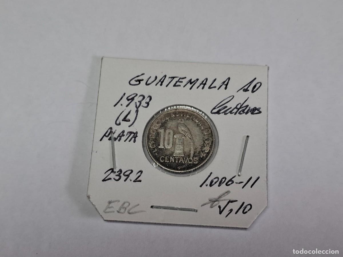 Monedas antiguas de Am&eacute;rica: 10 CENTAVOS de PLATA de 1933 L KM 239.2 GUATEMALA en EBC