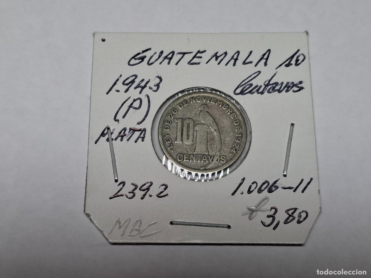 Monedas antiguas de Am&eacute;rica: 10 CENTAVOS de PLATA de 1943 P KM 239.2 GUATEMALA en MBC