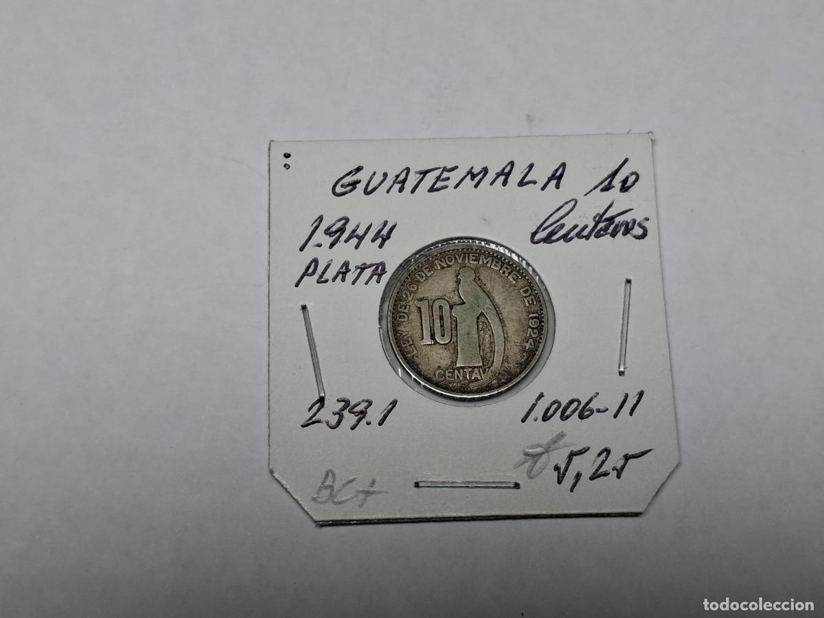 Monedas antiguas de Am&eacute;rica: 10 CENTAVOS de PLATA de 1944 KM 239.1 GUATEMALA en BC+