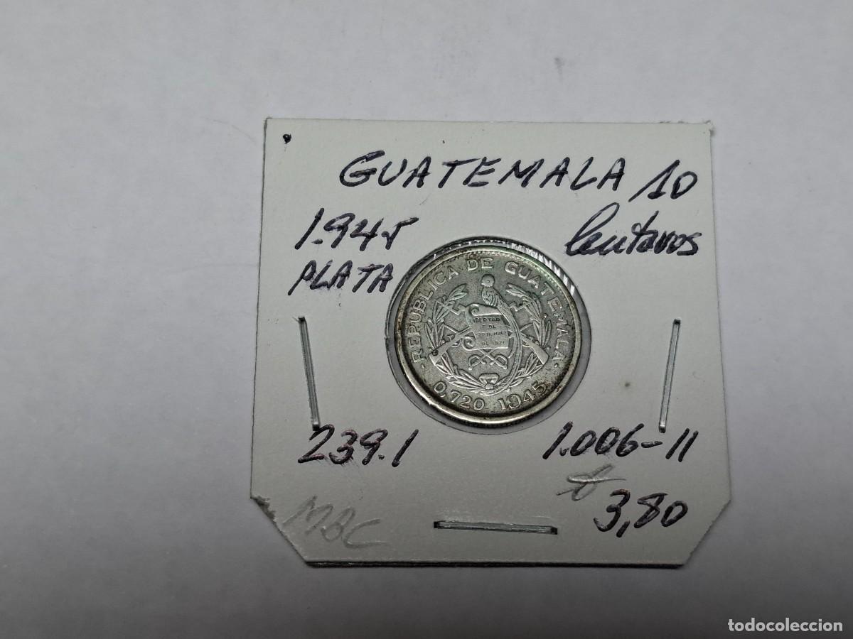 Monedas antiguas de Am&eacute;rica: 10 CENTAVOS de PLATA de 1945 KM 239.1 GUATEMALA en MBC