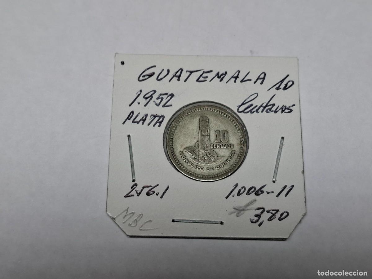 Monedas antiguas de Am&eacute;rica: 10 CENTAVOS de PLATA de 1952 KM 256.1 GUATEMALA en MBC