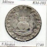 Monedas antiguas de Am&eacute;rica: M&Eacute;XICO 1740, 8 REALES, FELIPE V, KM-103, AG, 2 FOTOS