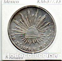 Monedas antiguas de Am&eacute;rica: M&Eacute;XICO 1874, 8 REALES, ZACATECAS, KM-377.13 AG, BC, 2 FOTOS