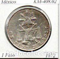Monedas antiguas de Am&eacute;rica: M&Eacute;XICO 1872, 1 PESO, ZACATECAS, KM-408.02, AG, BC, 2 FOTOS