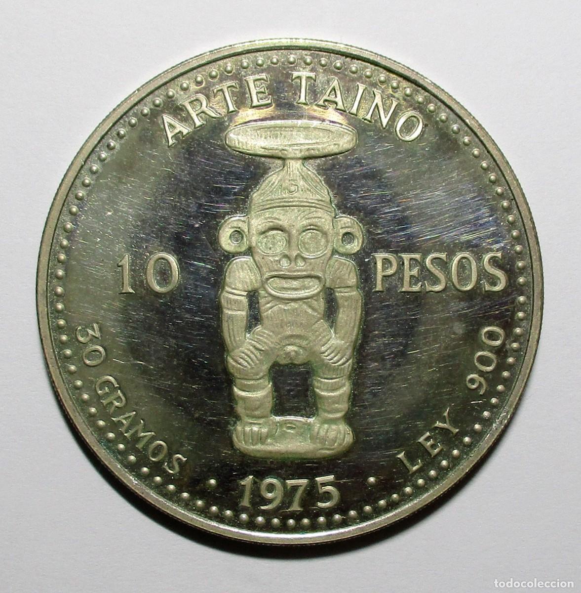 Monedas antiguas de Am&eacute;rica: REPUBLCA DOMINICANA, 1975. ARTE TAINO, MONEDA DE 10 PESOS, EN PLATA. LOTE 5730
