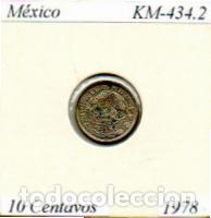 Monedas antiguas de Am&eacute;rica: M&Eacute;XICO 1978, 10 CENTAVOS, KM-434.2, CIRCULADA