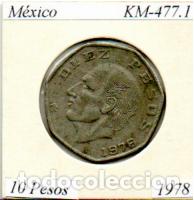 Monedas antiguas de Am&eacute;rica: M&Eacute;XICO 1978, 10 PESOS, KM-477.1, CIRCULADA