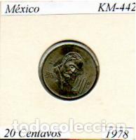 Monedas antiguas de Am&eacute;rica: M&Eacute;XICO 1978, 20 CENTAVOS, KM-442, CIRCULADA;