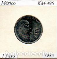 Monedas antiguas de Am&eacute;rica: M&Eacute;XICO 1985, 1 PESO, KM-490, SC