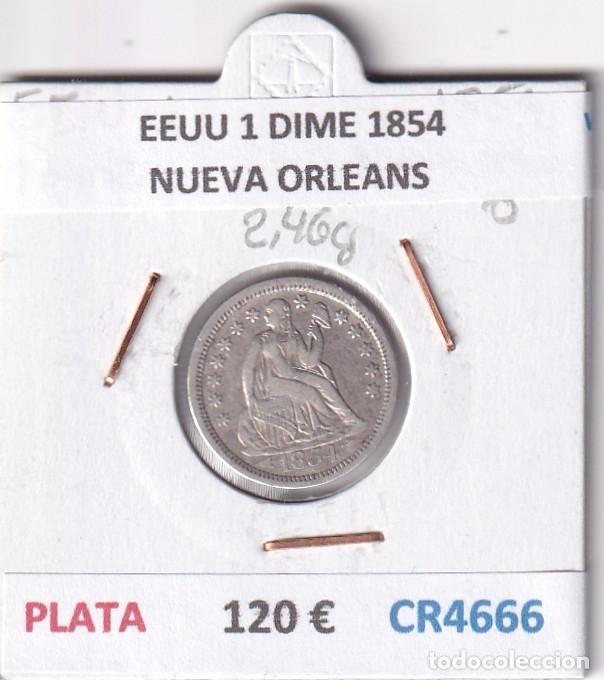 Monedas antiguas de Am&eacute;rica: CR4666 MONEDA EEUU 1 DIME 1854 NUEVA ORLEANS PLATA