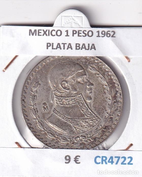 Monedas antiguas de Am&eacute;rica: CR4722 MONEDA MEXICO 1 PESO 1962 PLATA BAJA