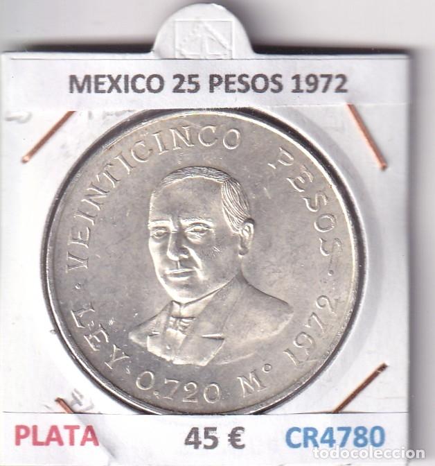 Monedas antiguas de Am&eacute;rica: CR4780 MONEDA MEXICO 25 PESOS 1972 PLATA 720