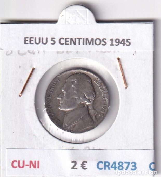 Monete antiche di America: CR4873 MONEDA EEUU 5 CENTIMOS 1945 CU-NI