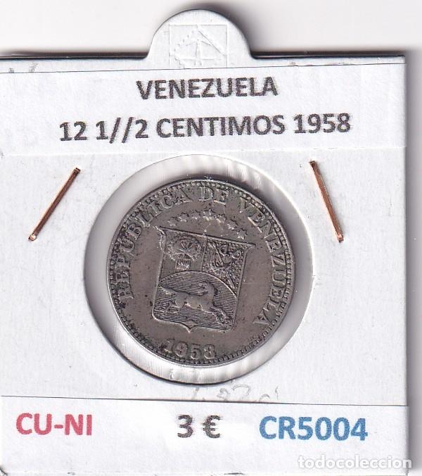 Monedas antiguas de Am&eacute;rica: CR5004 MONEDA VENEZUELA 12 1//2 CENTIMOS 1958 CU-NI