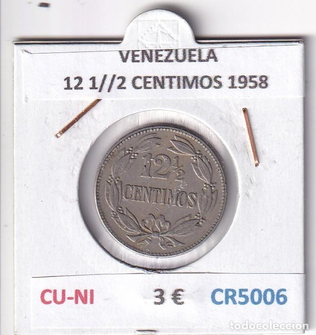Monedas antiguas de Am&eacute;rica: CR5006 MONEDA VENEZUELA 12 1//2 CENTIMOS 1958 CU-NI
