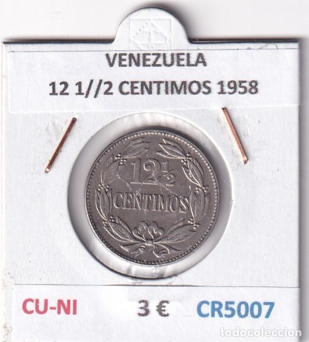 Monedas antiguas de Am&eacute;rica: CR5007 MONEDA VENEZUELA 12 1//2 CENTIMOS 1958 CU-NI