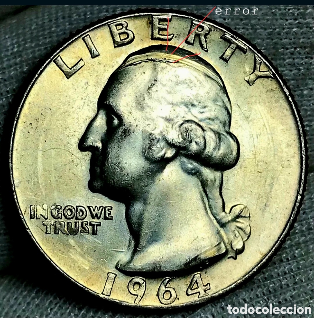 Monedas antiguas de Am&eacute;rica: CUARTO DE D&Oacute;LAR WASHINGTON 1964 PLATA (LEY 900) D CON ERROR GRIETA EN EL PELO