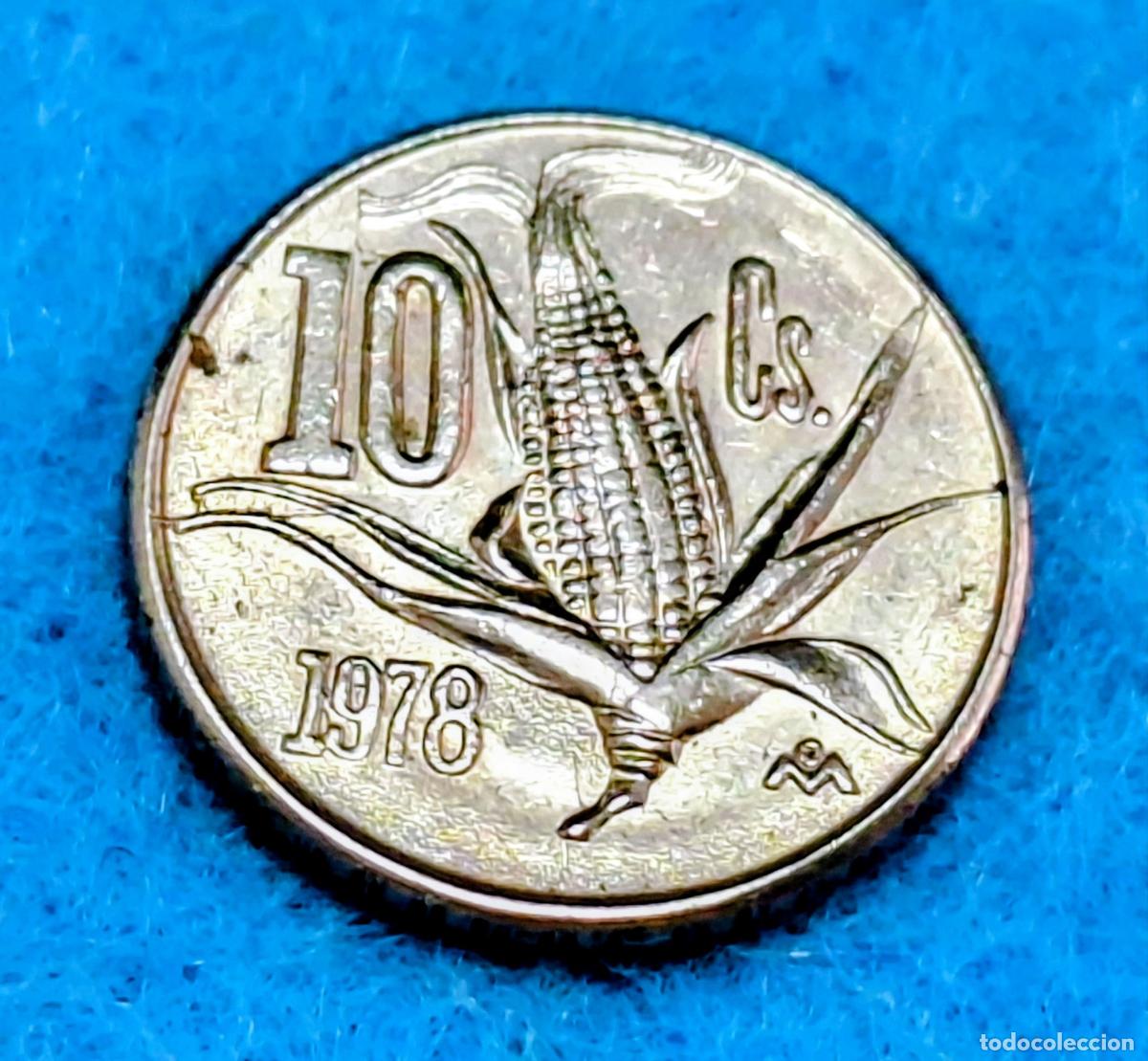Monedas antiguas de Am&eacute;rica: Moneda de M&eacute;xico. 10 Centavos. A&ntilde;o 1978. Descatalogada